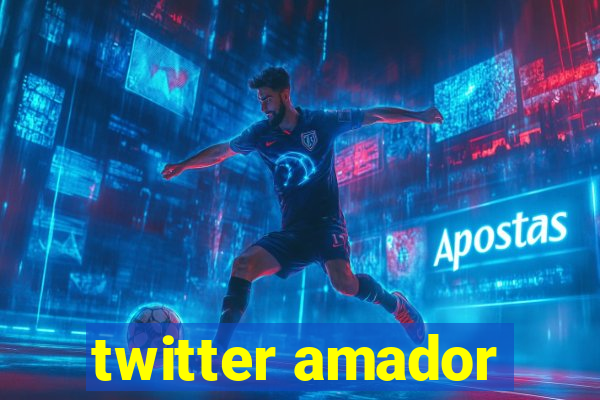 twitter amador